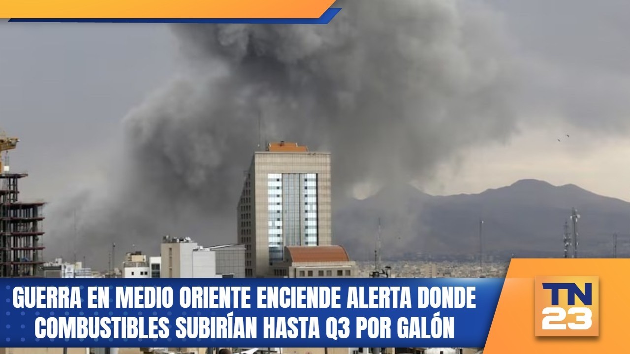 Guerra en Medio Oriente enciende alerta donde combustibles subirían hasta Q3 por galón