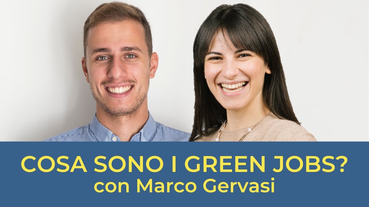 Lavorare per la SOSTENIBILITÀ AMBIENTALE (anche senza studiare ingegneria)