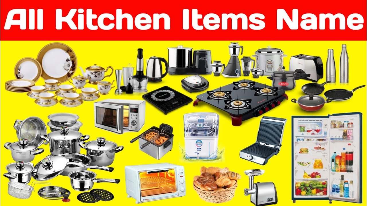 Kitchen items name, रसोई के बर्तन, Kitchen Utensils, Equipments, Appliances, Gadgets, Tools,Articles