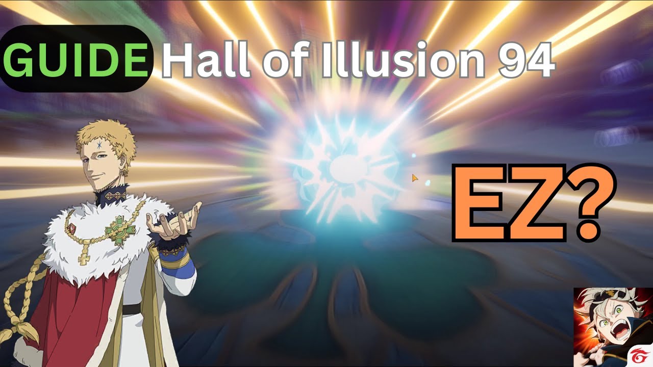 Guide Hall of Illusion 94 | Aula ilusi 94 #blackclovermobile #blackclover #fyp #norlch