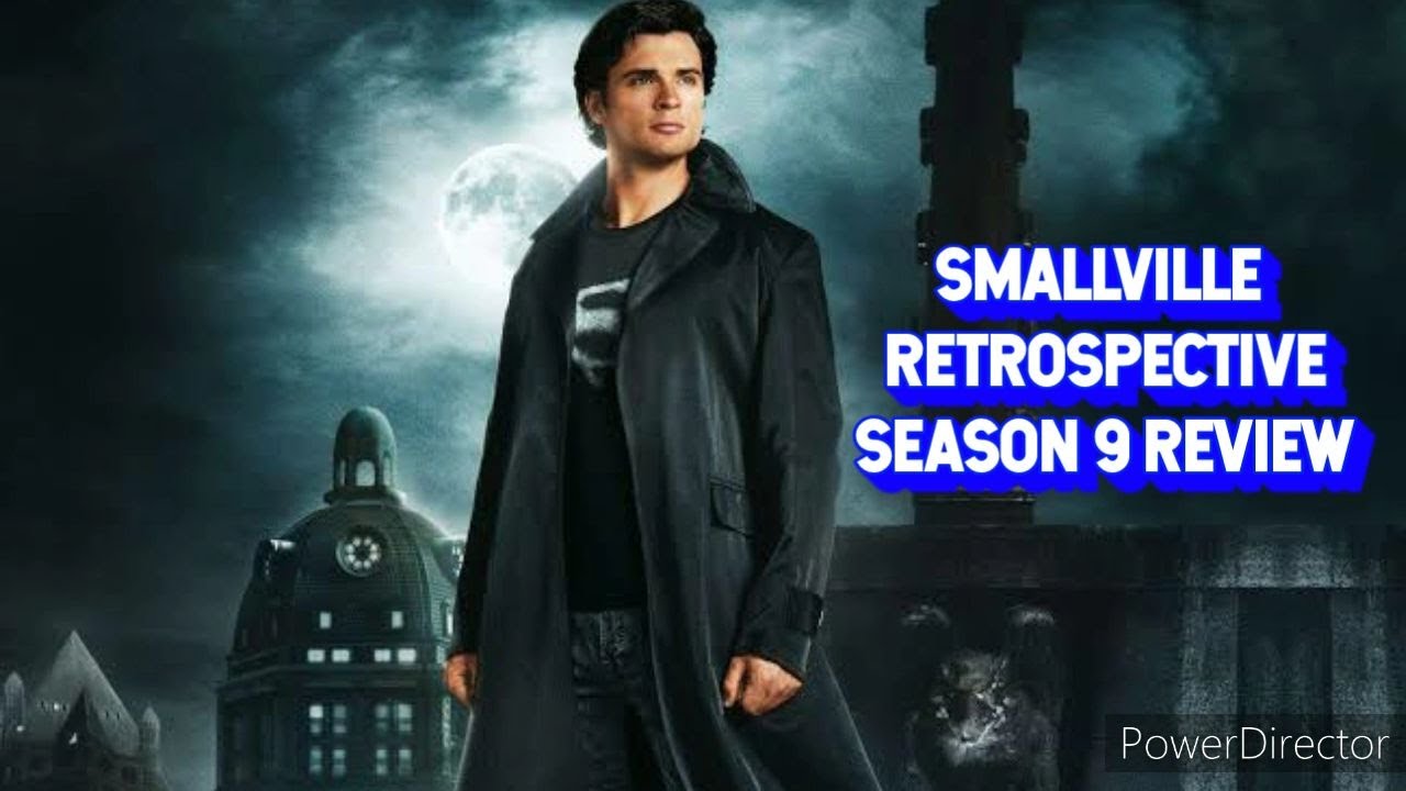 Smallville Retrospective Season 9 Review