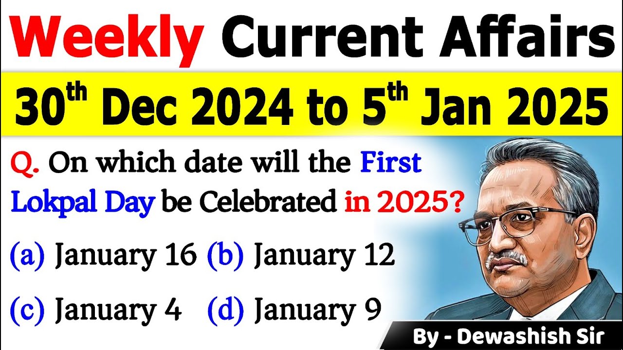 30th December 2024 to 5th January 2025 | January 2025 Weekly MCQ Current | Current Affairs 2025