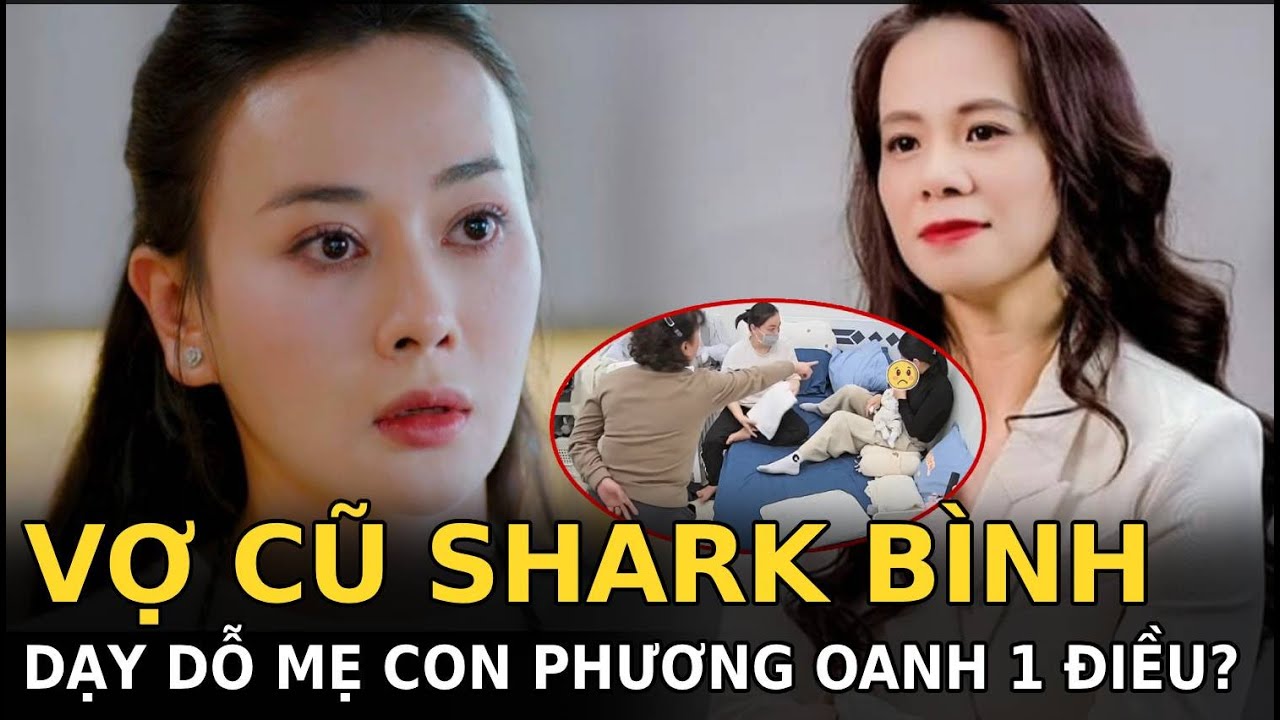 Vợ cũ Shark Bình dạy dỗ mẹ con Phương Oanh 1 điều?