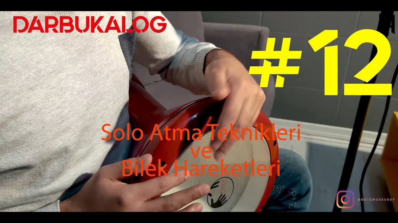 DARBUKALOG (12. Bölüm) - Solo Atma Etütleri - Sıfırdan İleri Seviye Darbuka Dersleri