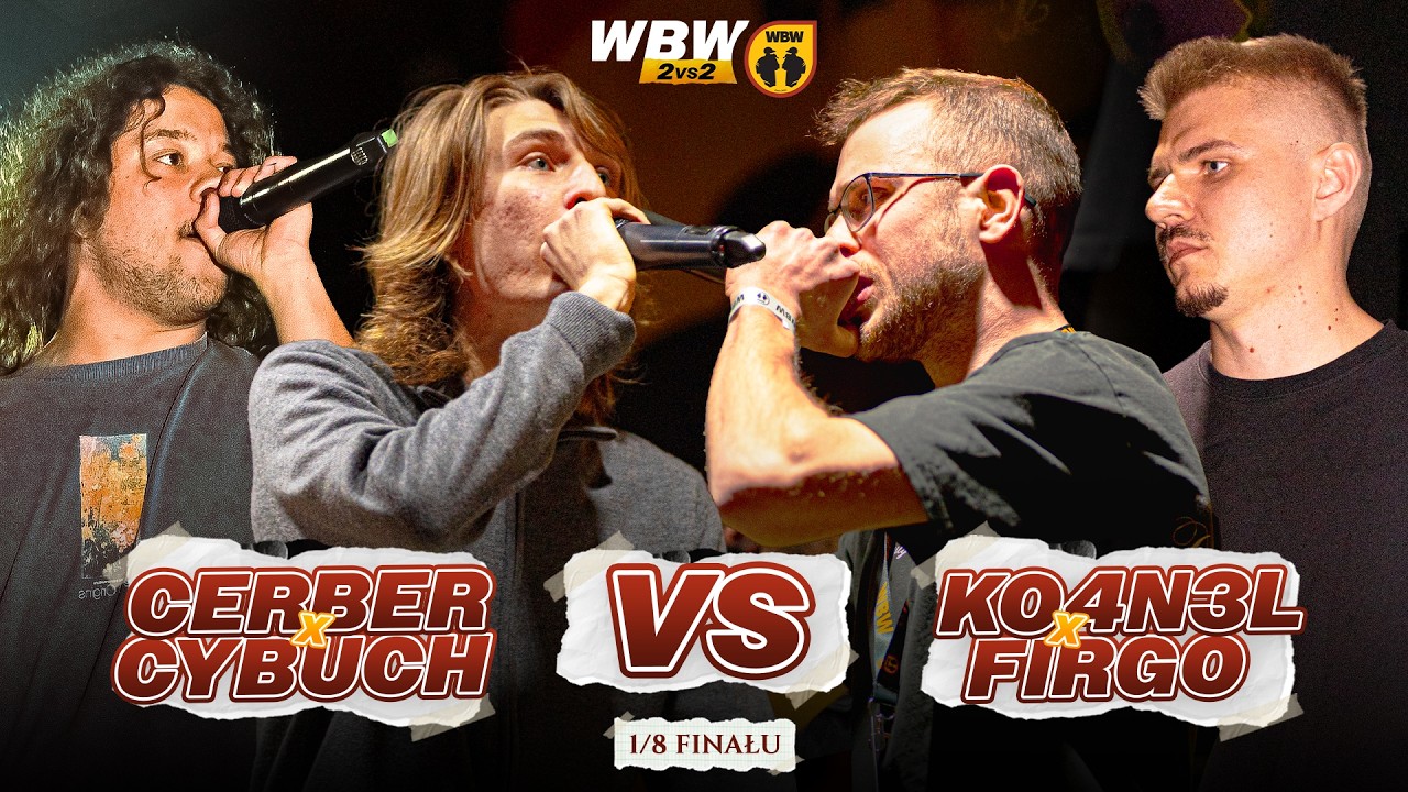 CERBER/CYBUCH 🆚 KO4N3L/FIRGO 🎤 WBW 2vs2 Freestyle Bitwa Dw&oacute;jek 2026 (1/8)