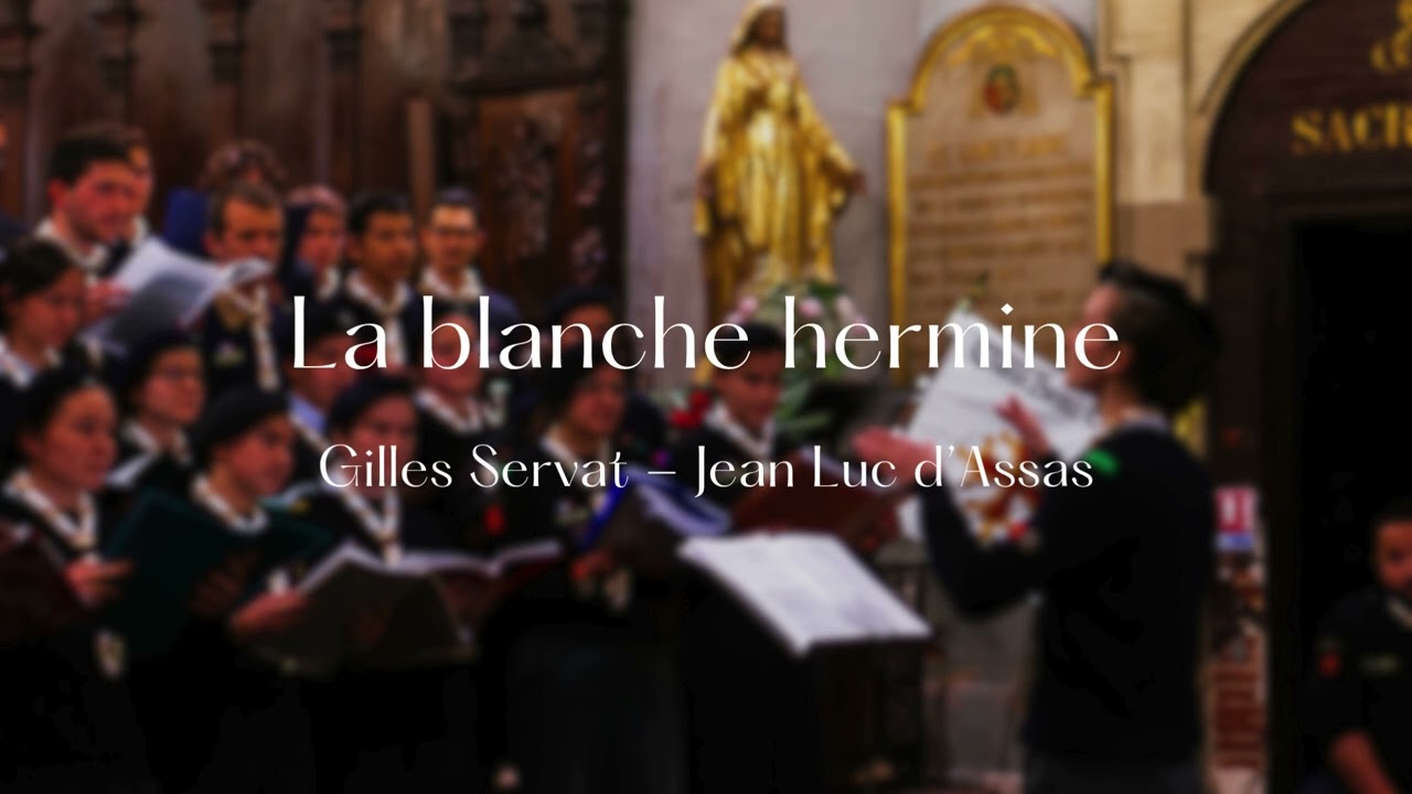 La blanche hermine - Chœur Scout Tolosa