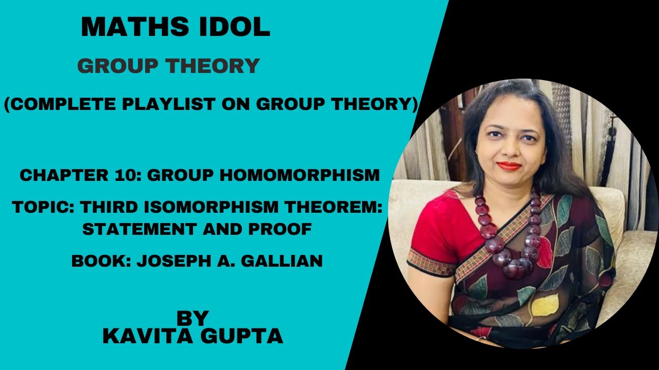 Lec 10.17 : Group theory: Ch-10 Homomorphism : Third Isomorphism theorem: Proof