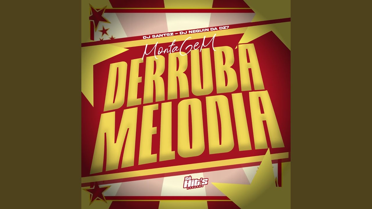 Montagem Derruba Melodia (Super Slowed)
