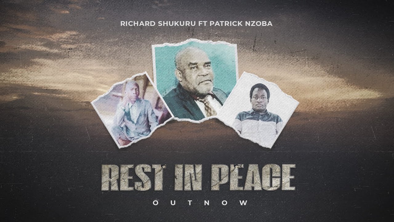 REST IN PEACE -Richard Shukuru ft Patrick Nzoba (RIP AUDIO Visual)
