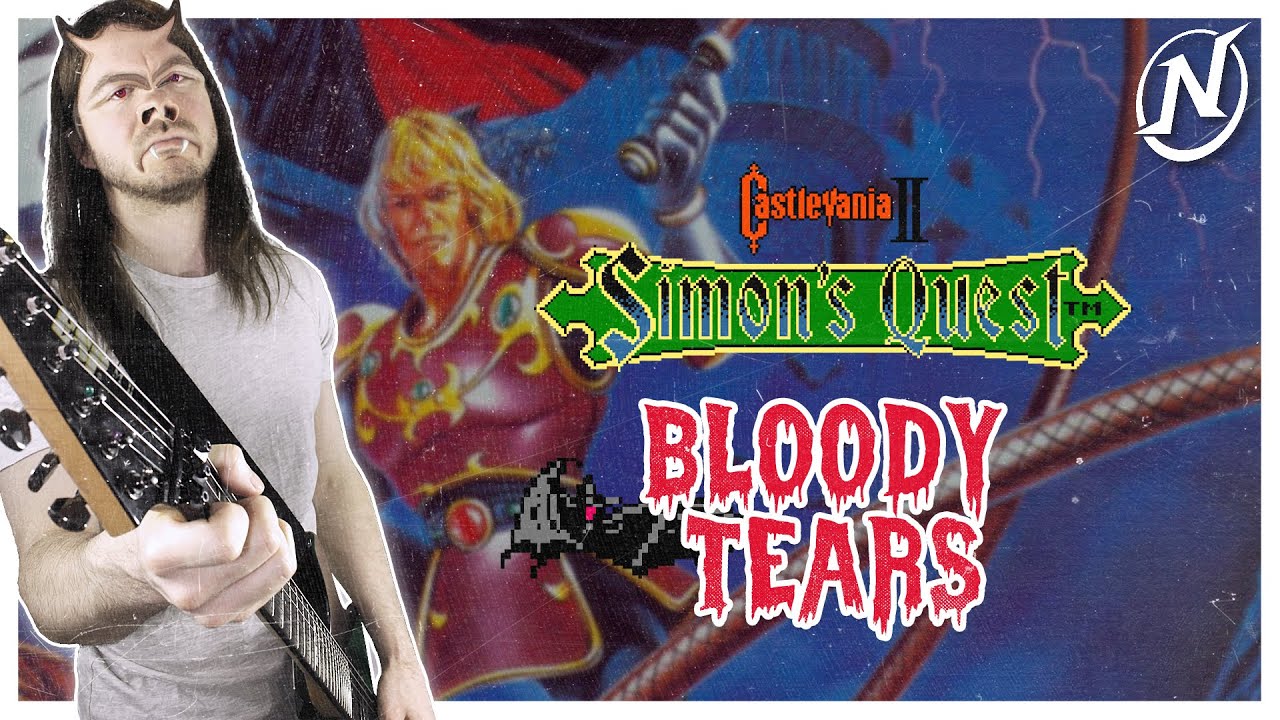 BLOODY TEARS - Castlevania