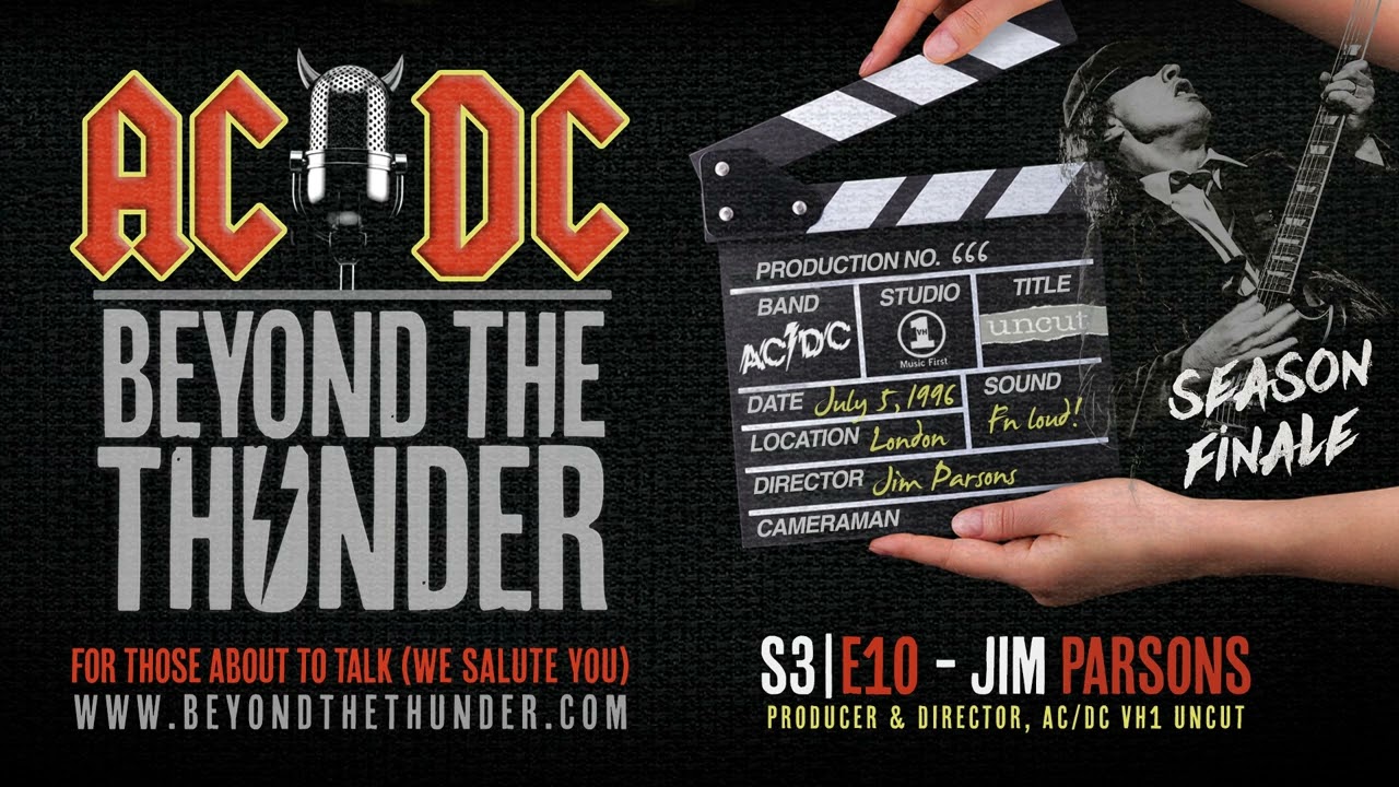 AC/DC Beyond the Thunder Podcast - S3E10 Jim Parsons