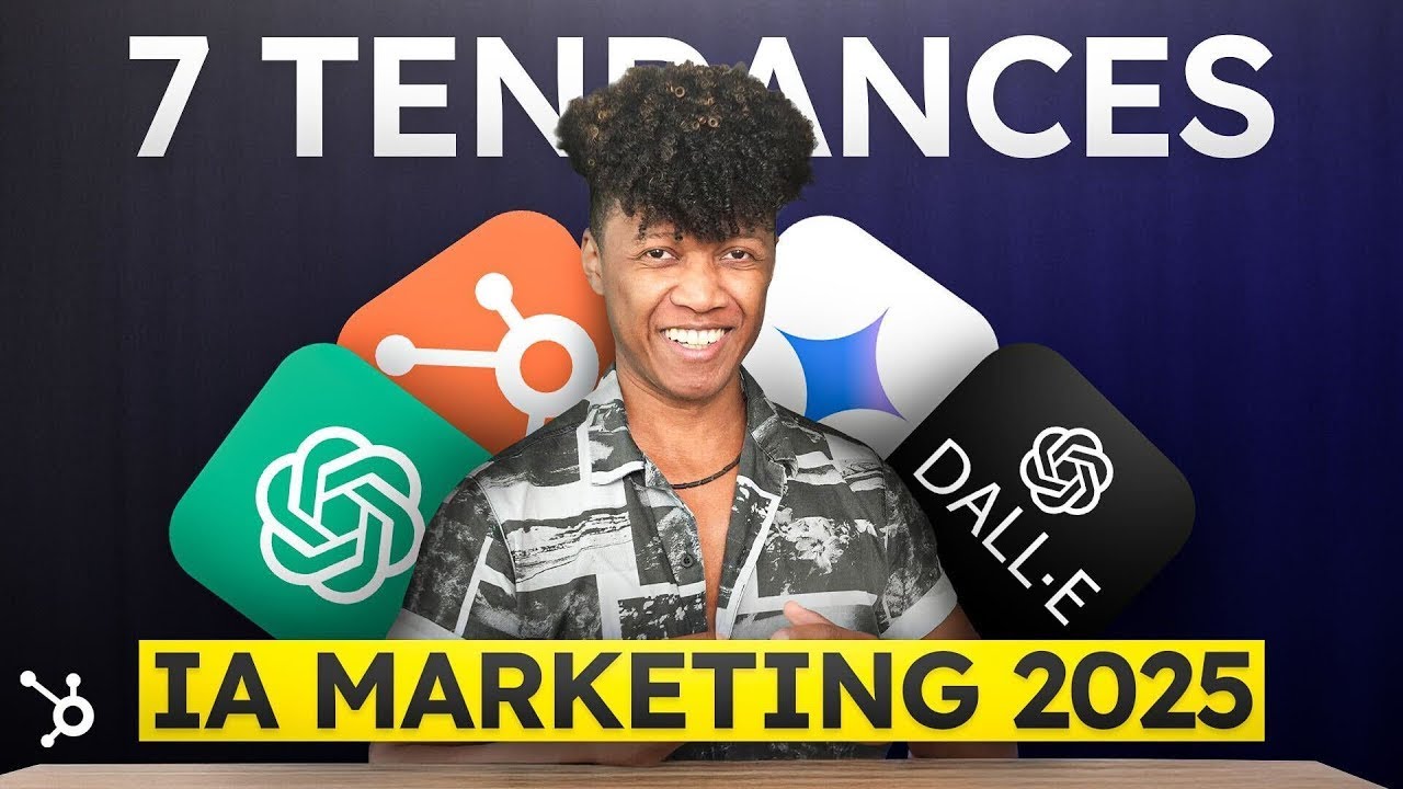 Les 7 Tendances IA MARKETING de 2025