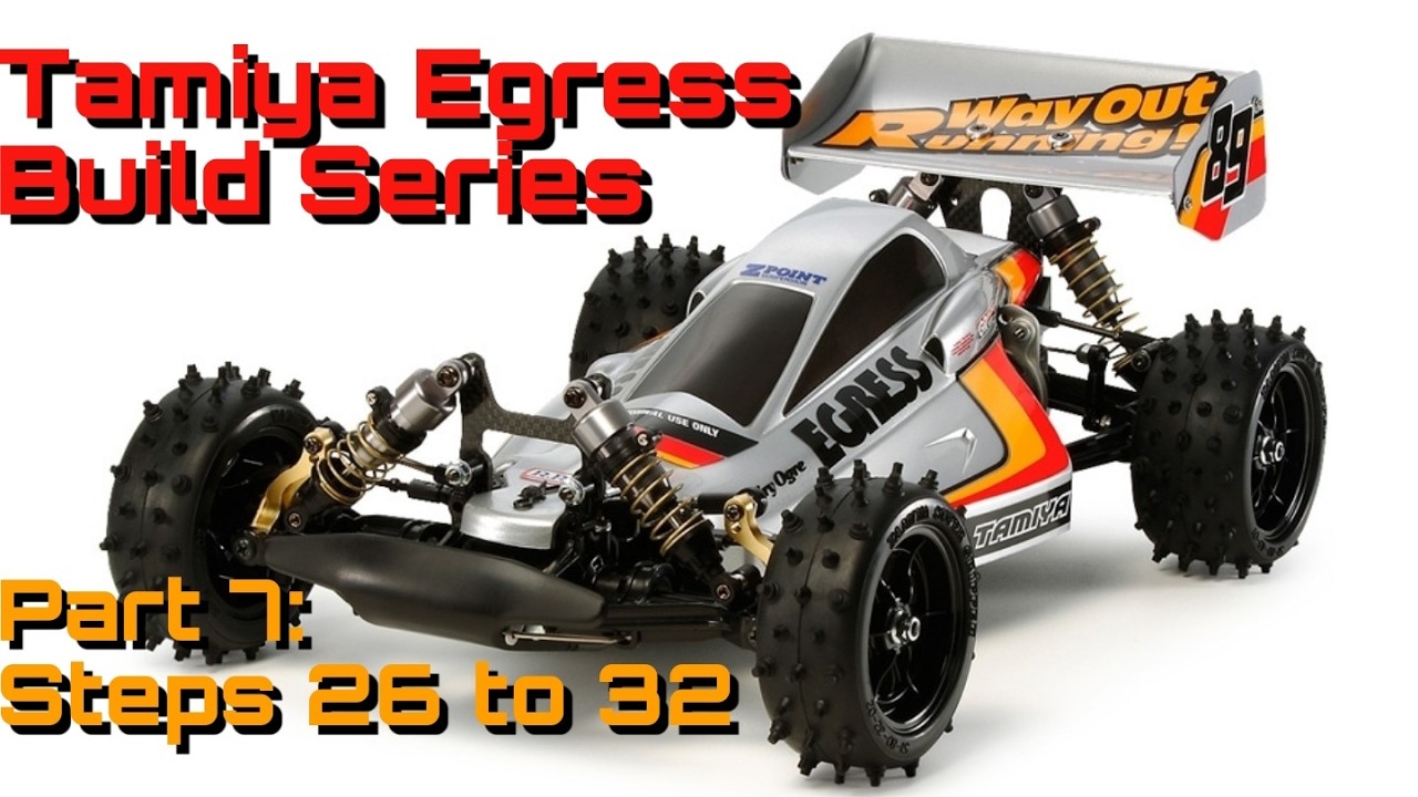 Серия видеороликов по сборке модели Tamiya Egress, часть 7: Шаги с 26 по 32.
