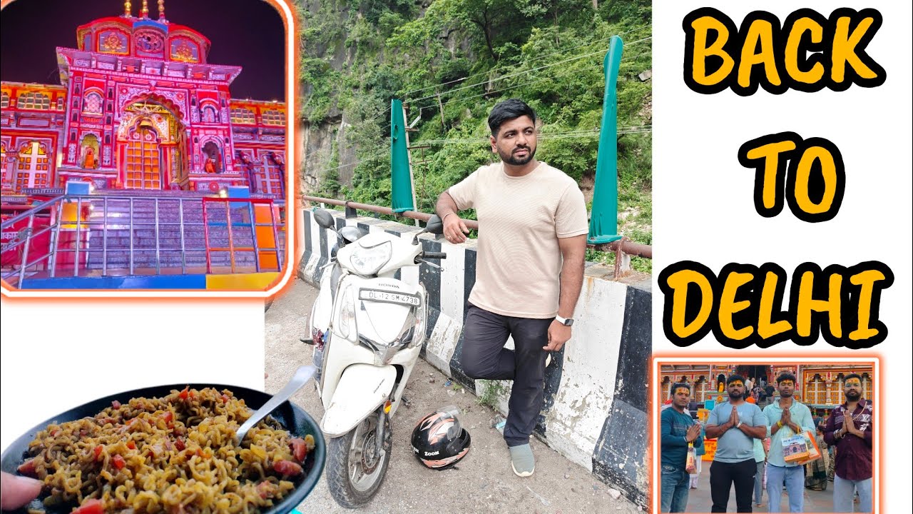 BADRINATH ROADTRIP END FROM DELHI ( NOW BACK TO DELHI ) LAST DAY  - 3 / YASHU TRAVEL VLOGS