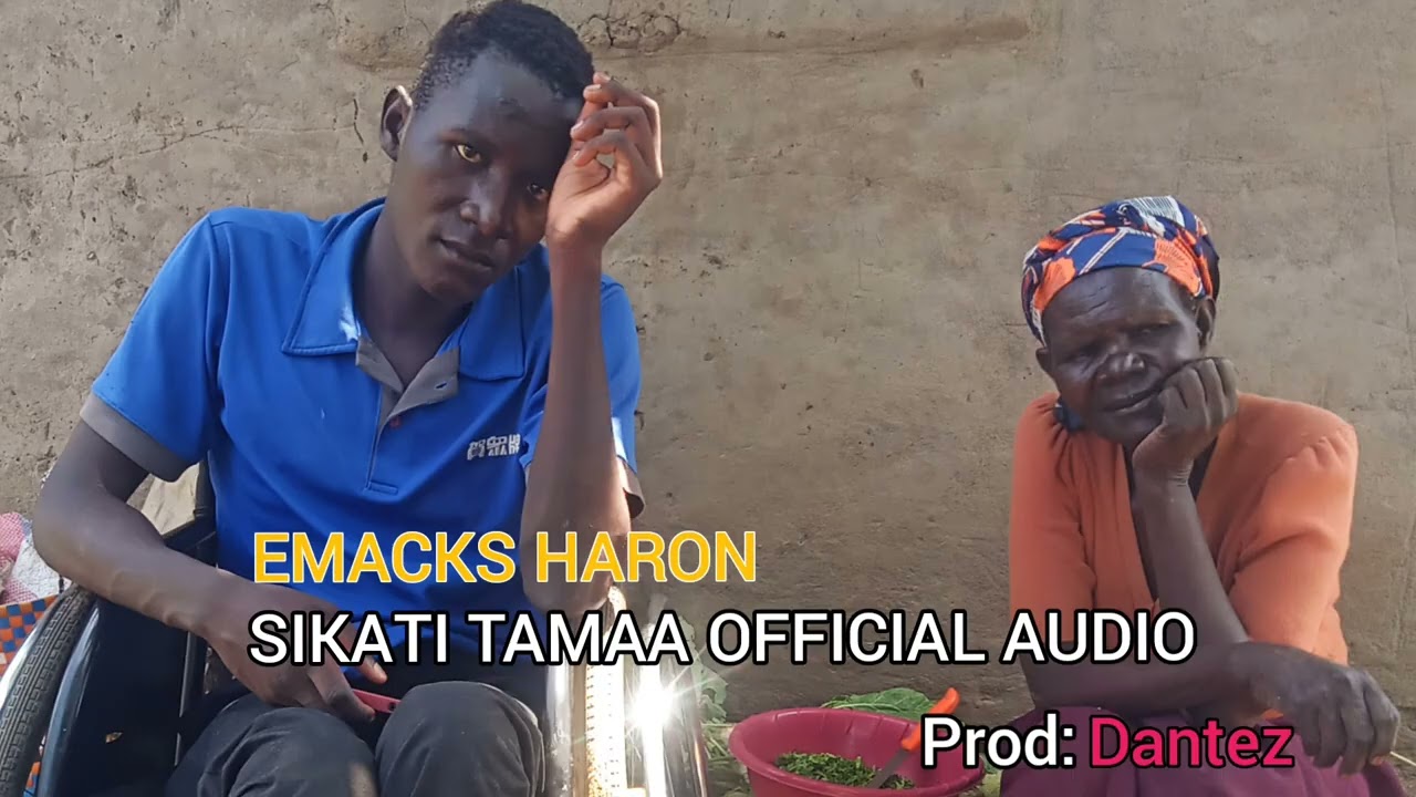 Emacks Haron - SIKATI TAMAA (Official audio)