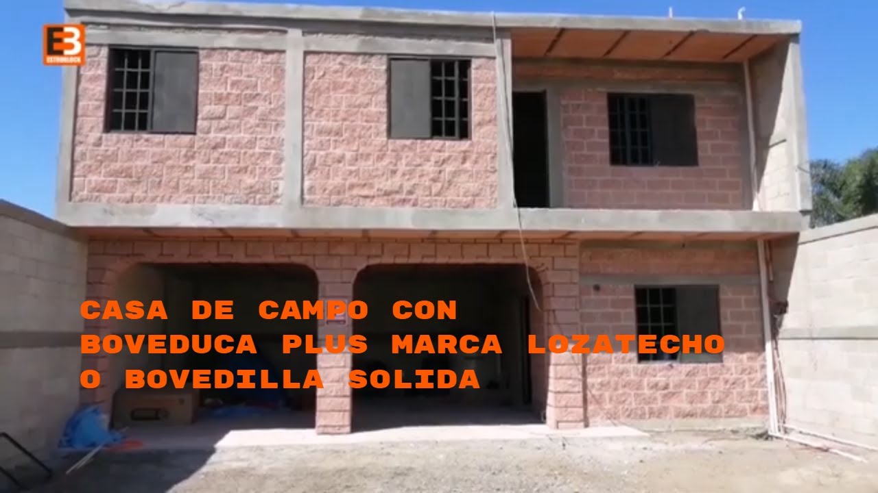 Casa de Campo con Bovedilla Roja o conocida como Boveduca Plus marca Lozatecho.