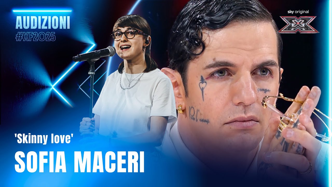 Sofia Maceri | ‘Skinny Love’ Esibizione Audition | X Factor 2025