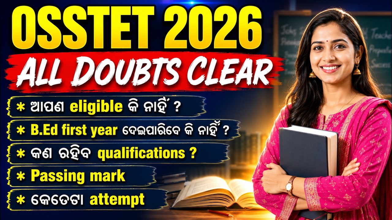 OSSTET Notification 2026 | OSSTET 2026 Eligibility, Qualification, Passing Marks & Attempts