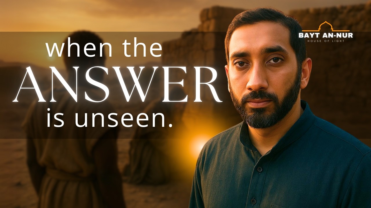 Behind Every Delay Is a Hidden Wisdom | Nouman Ali Khan