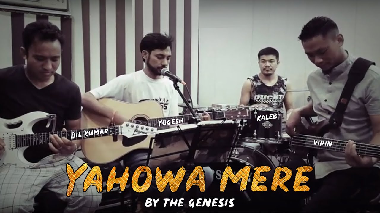 Yahowa Mere | Worship Song | Original Singer Rajiv Smith | Cover By The Genesis