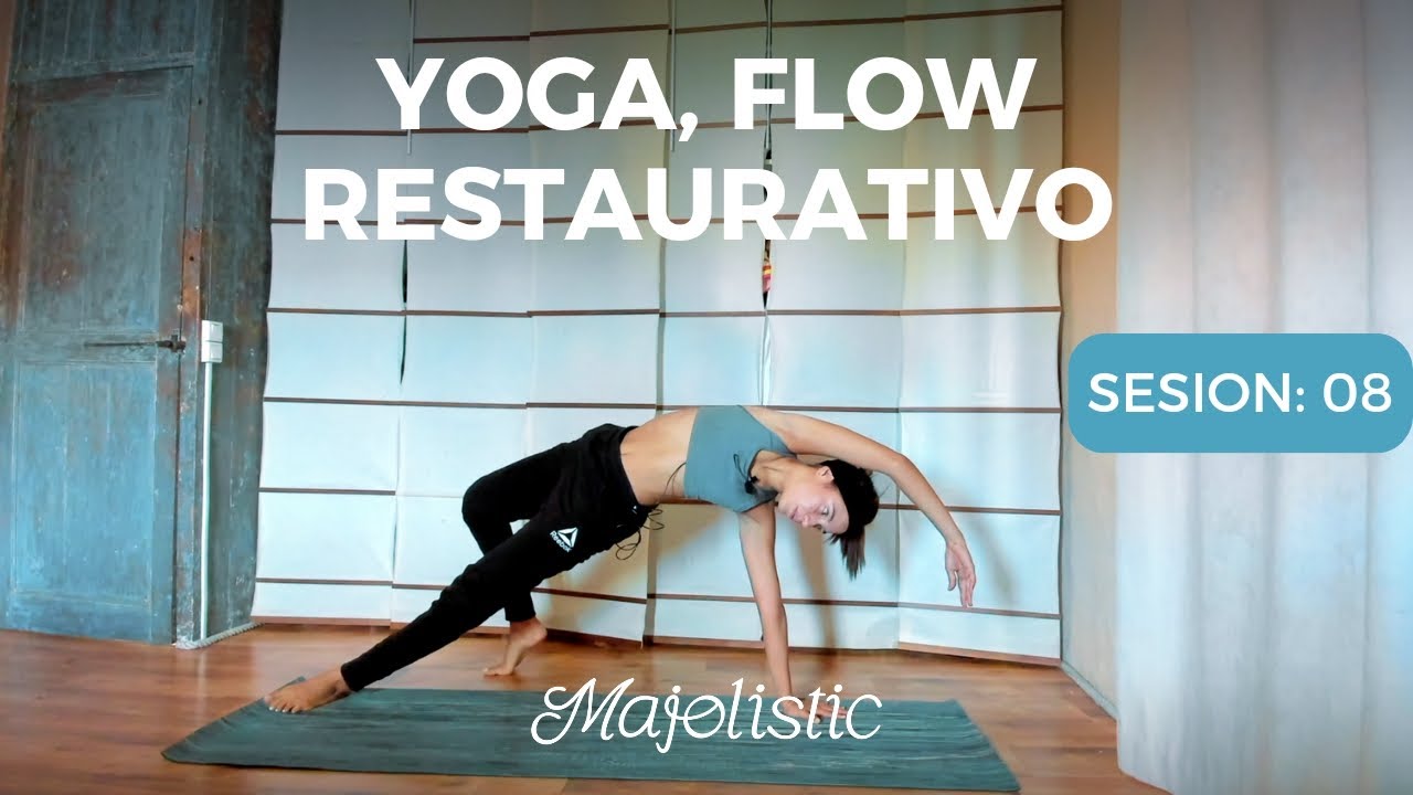 Yoga flow restaurativo con Majolistic