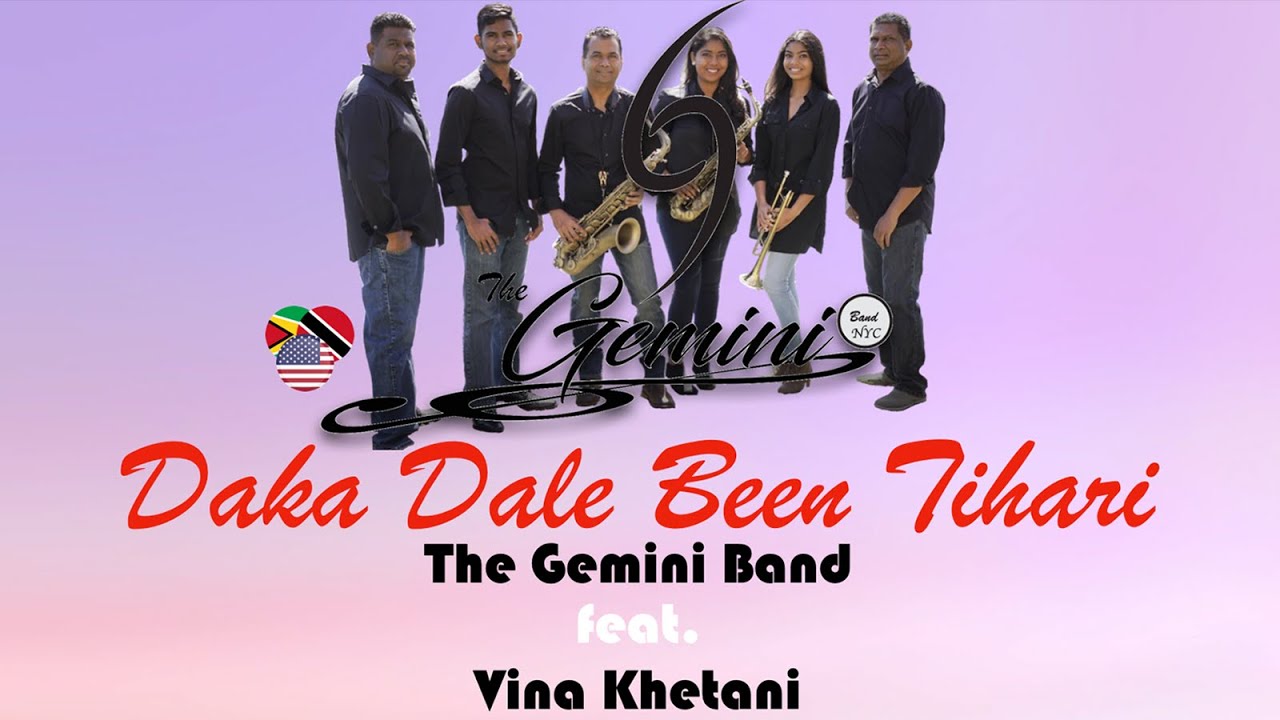 The Gemini Band Ft Vina Khetani - Daka Dale Been Tihari (2020 Remastered Version)