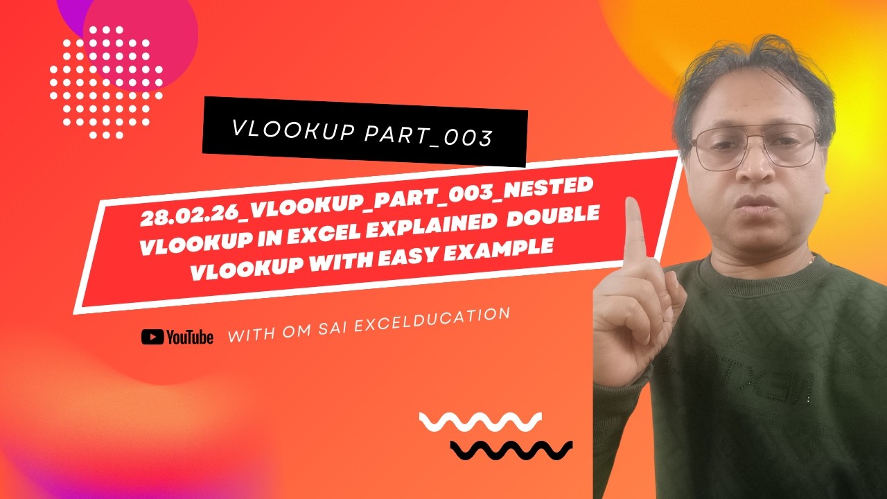 Nested VLOOKUP in Excel Explained | Double VLOOKUP with Easy Example | Advanced VLOOKUP Part 3