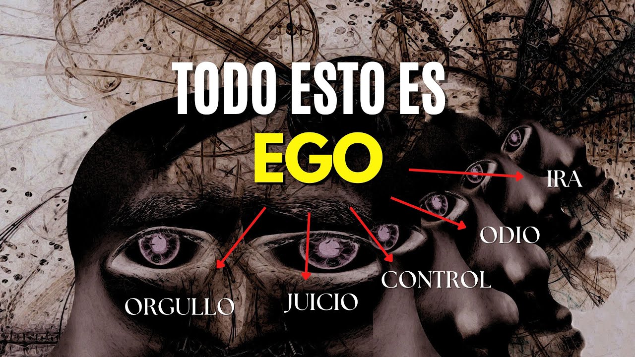 Las 5 extensiones del EGO que DEBES CONOCER - ASÍ SE MANIFIESTA el EGO en tu vida