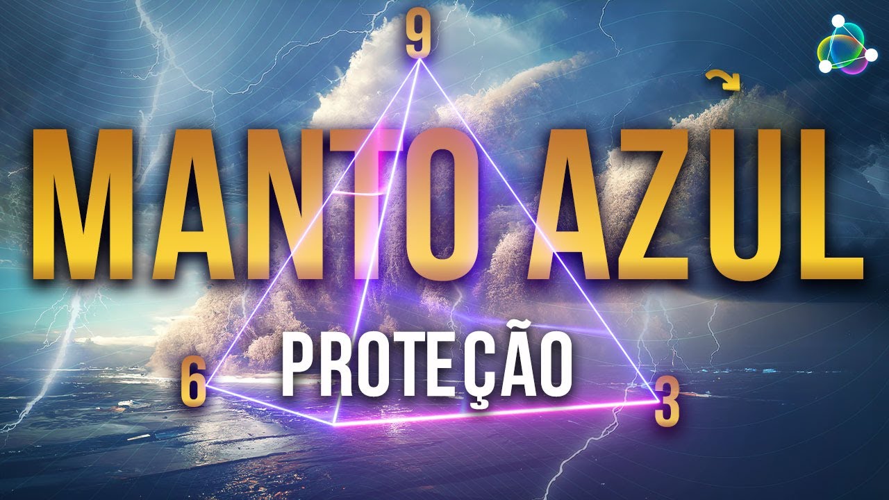 Proteja-se Espiritualmente com a Energia do Manto Azul Marial 🎧 963Hz Limpeza Vibracional