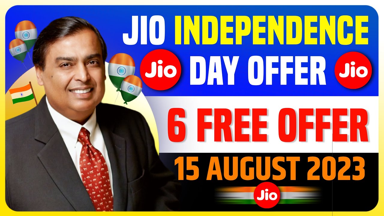 Jio Independence Day Offer - खुशखबरी Jio Free 6 New Offer | Jio 15 August Recharge Offer