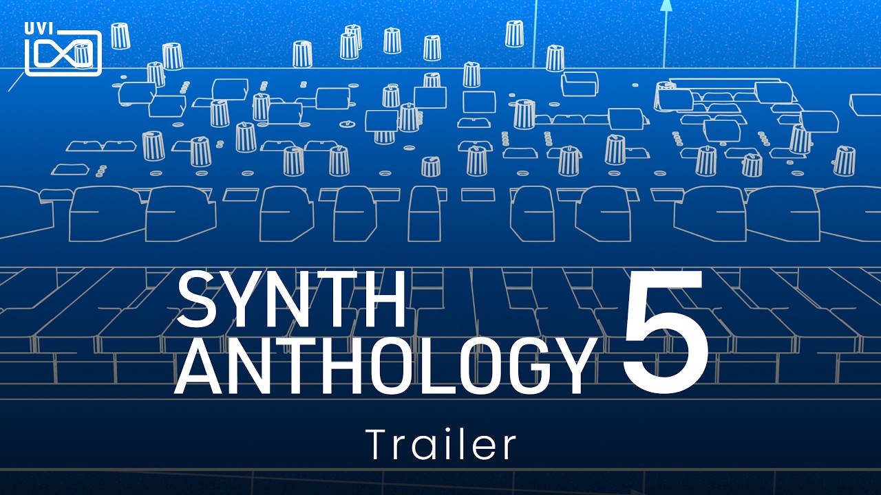 UVI Synth Anthology 5 | Trailer