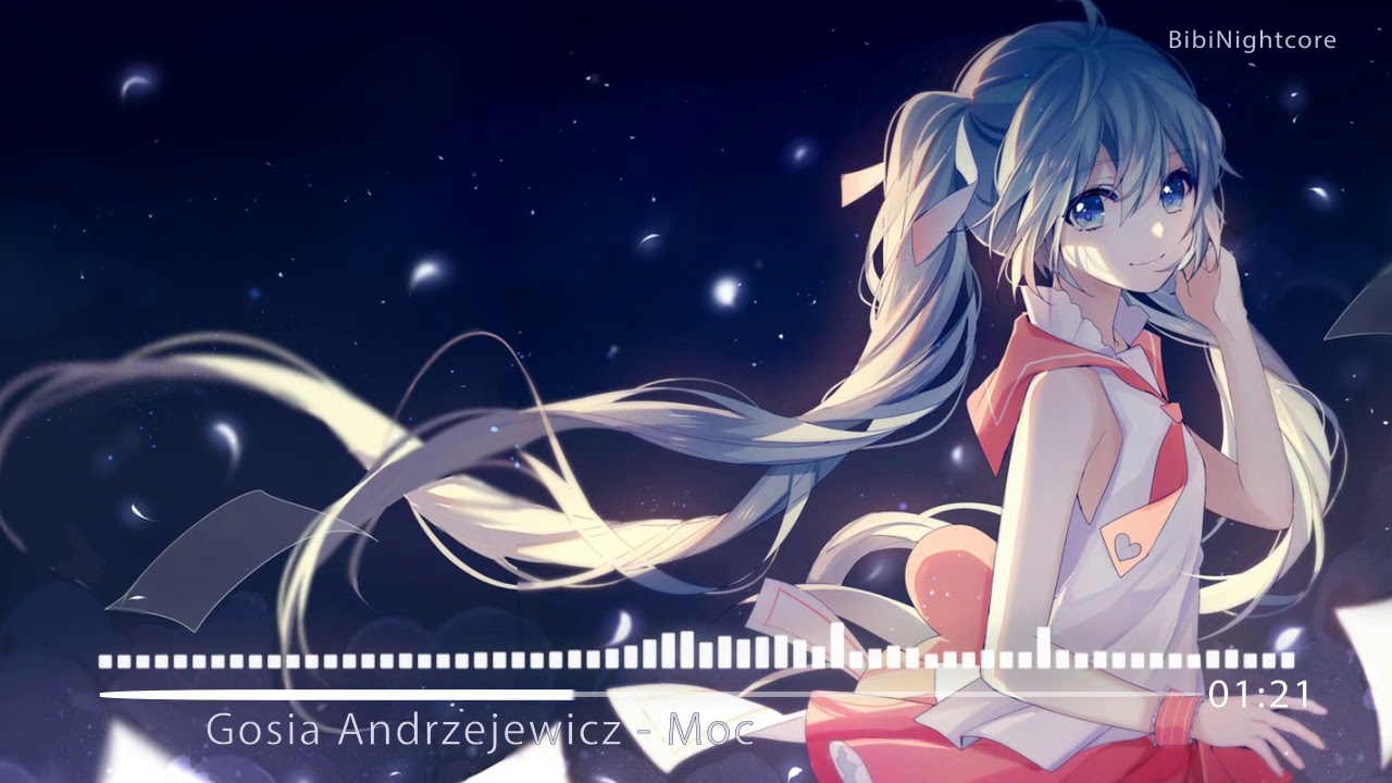 Nightcore - Moc