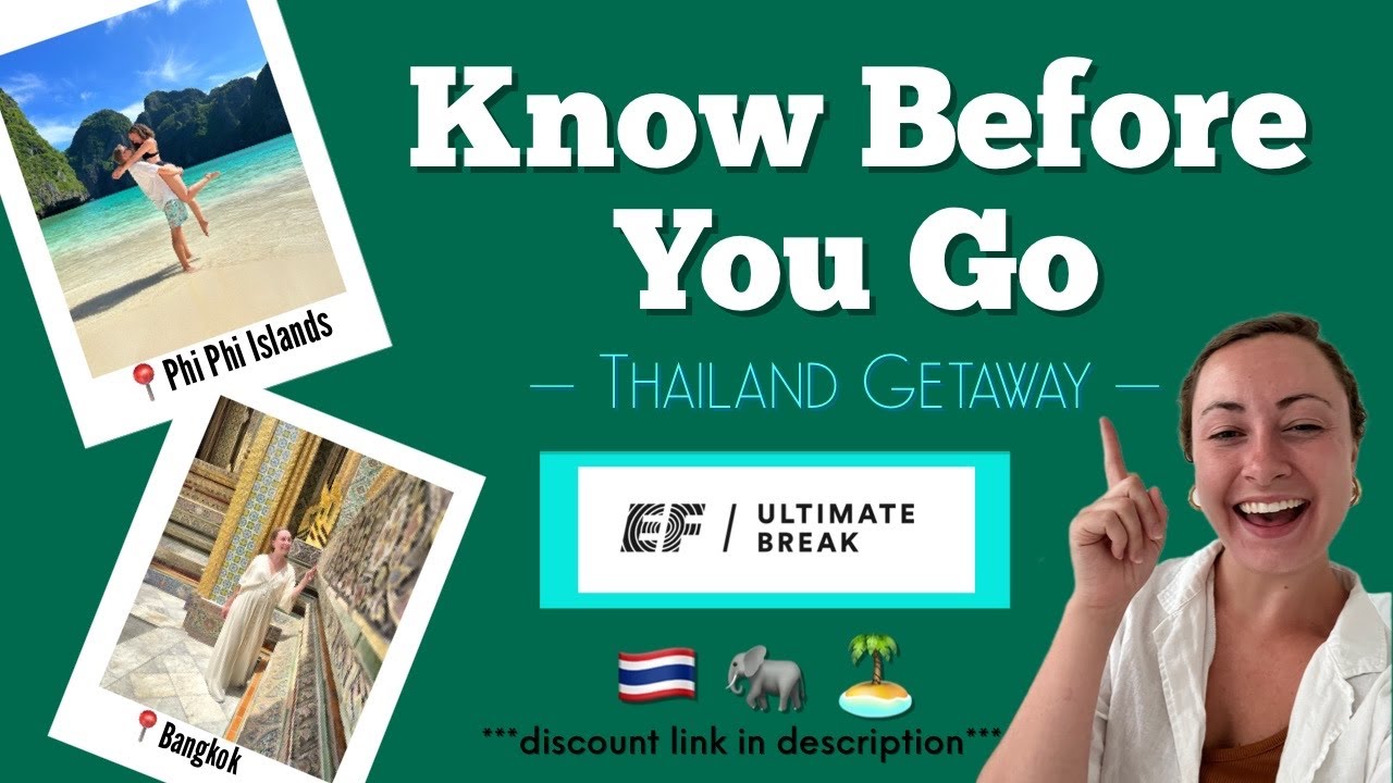 EF Ultimate Break | Know Before You Go: Thailand Getaway