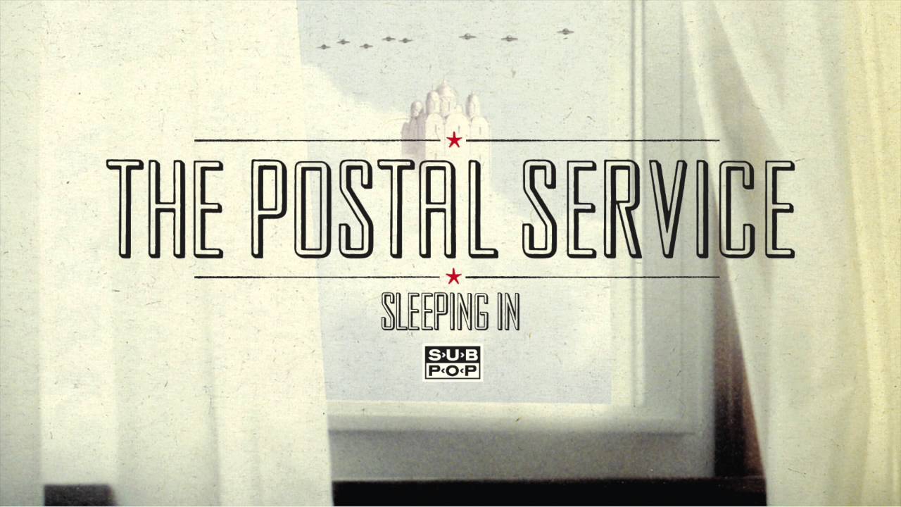 The Postal Service - Sleeping In