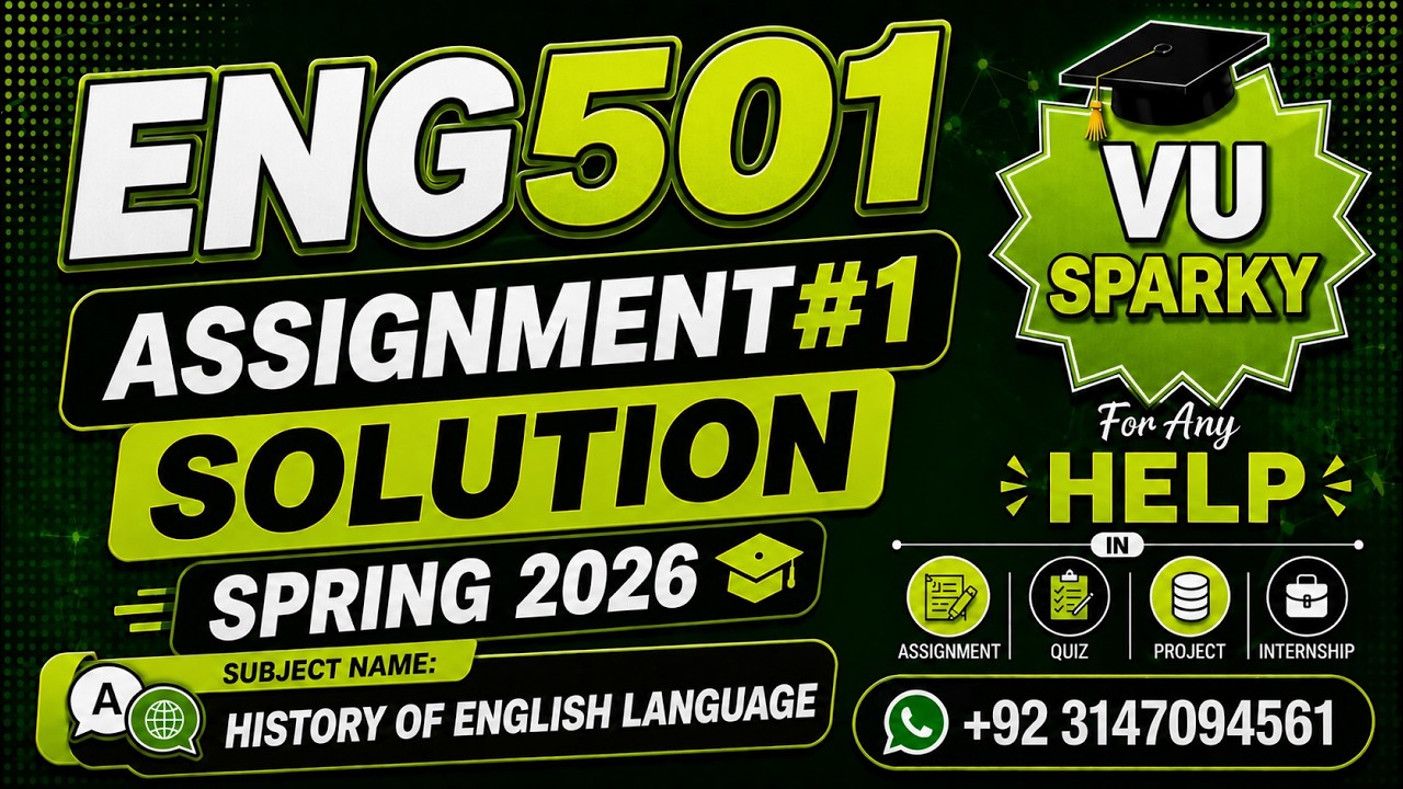 ENG501 Assignment 1 Solution Spring 2026 | ENG501 Assignment Solution | History of English Language