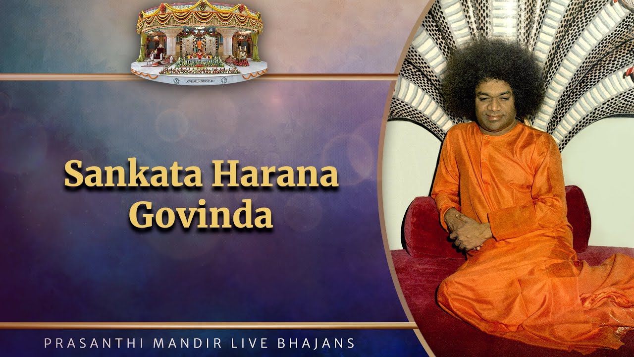 Sankata Harana Govinda | Prasanthi Mandir Live Bhajans | Sai Kulwant Hall