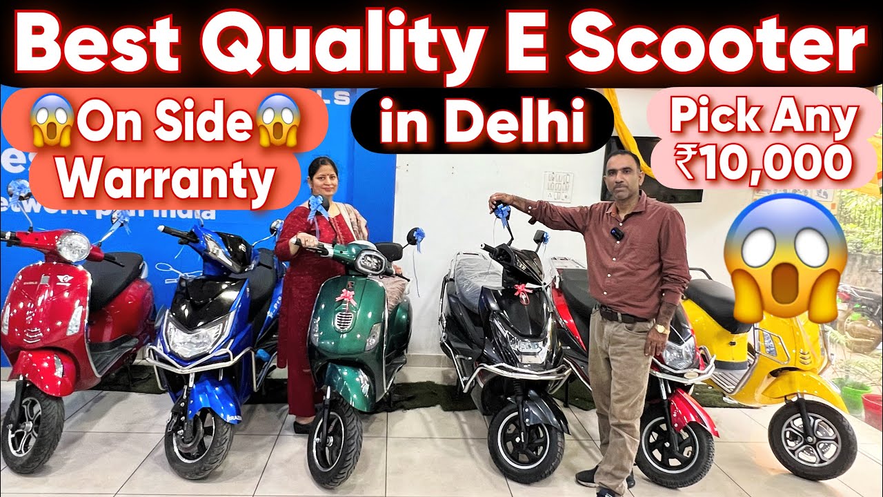 😱₹10,000 Pick Anyone Best Quality Electric Scooter in Delhi at Shri Bala Ji Electric World