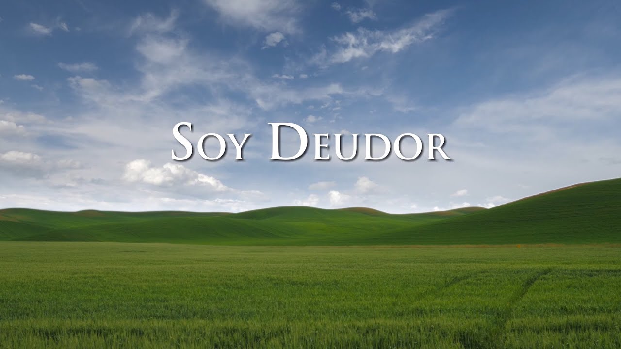 Soy Deudor.