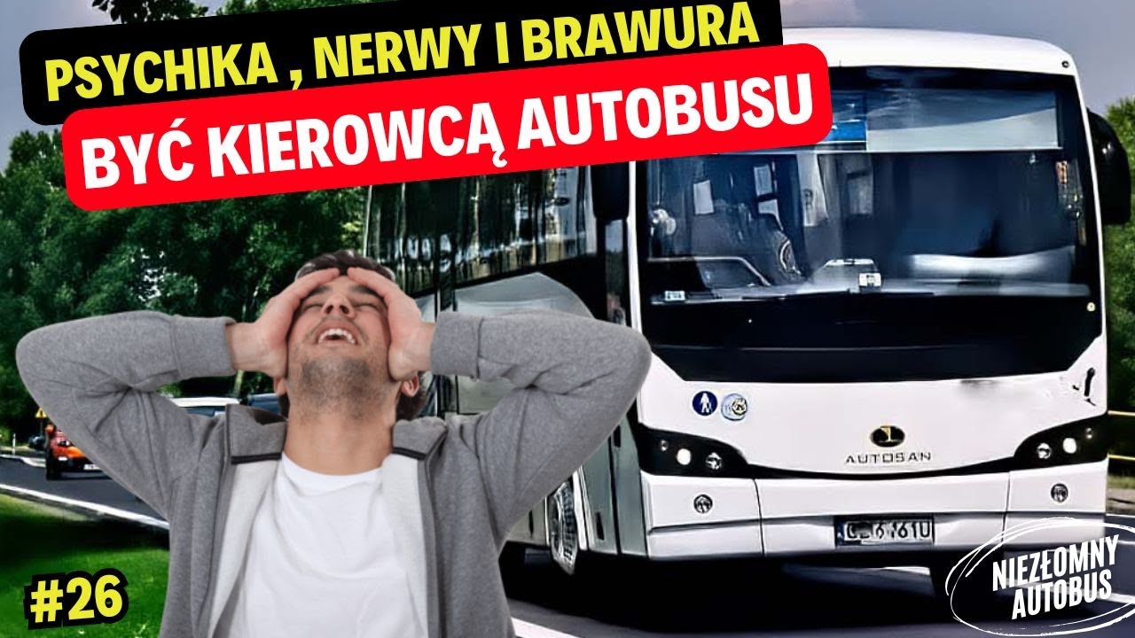 Psychika, Nerwy, początki Kierowcy Autobusu - Co Cię czeka w tym temacie.