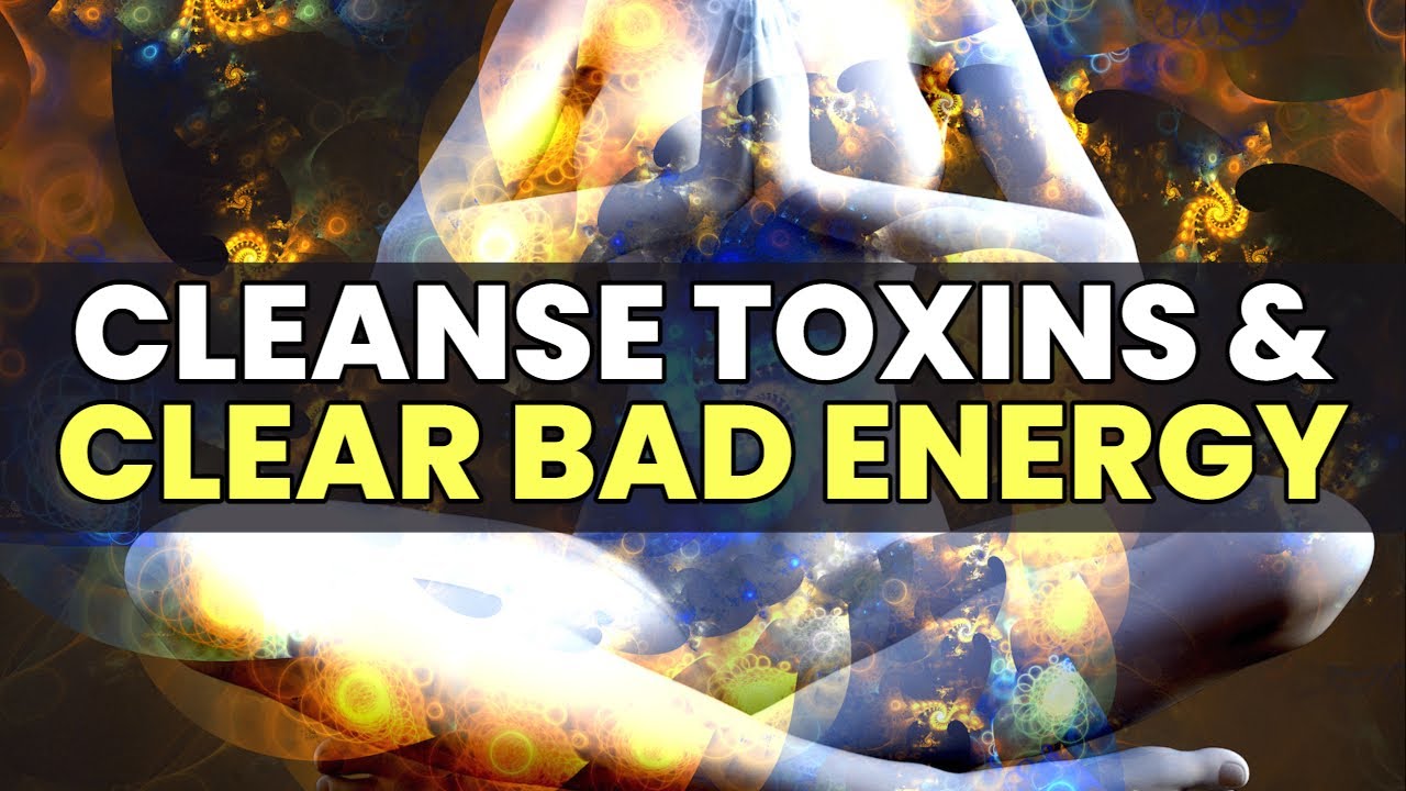 741 Hz Detox | Cleanse Toxins & Clear Bad Energy | Healing Music To Remove Negative Energy from Body