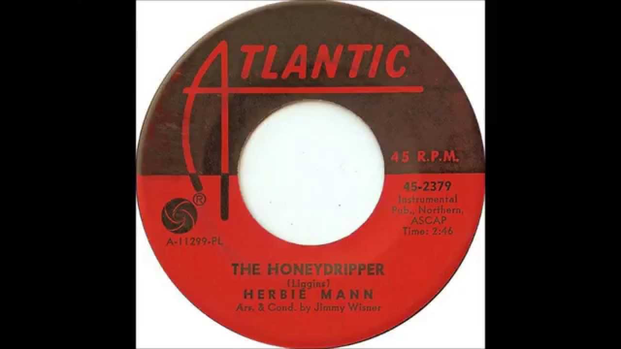 Honey Dripper  - Herbie Mann