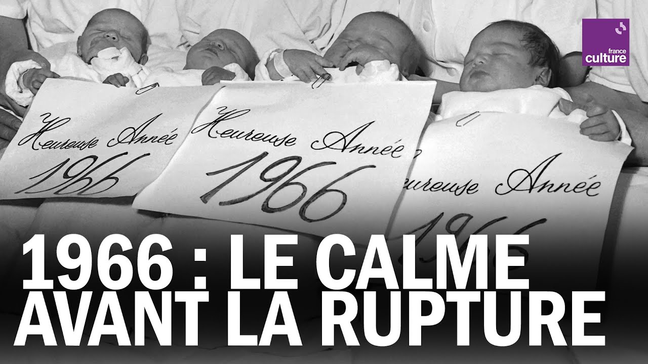 1966 : LES SIGNAUX FAIBLES QUI ANNONÇAIENT DÉJÀ 1968