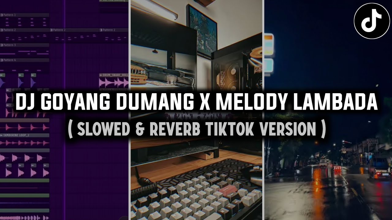 DJ GOYANG DUMANG X STYLE LAMBADA SQEZEE NOSO - SLOWED & REVERB TIKTOK