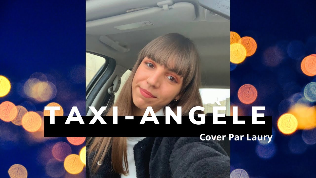 [#MiniCover] Taxi - Angèle par Laury