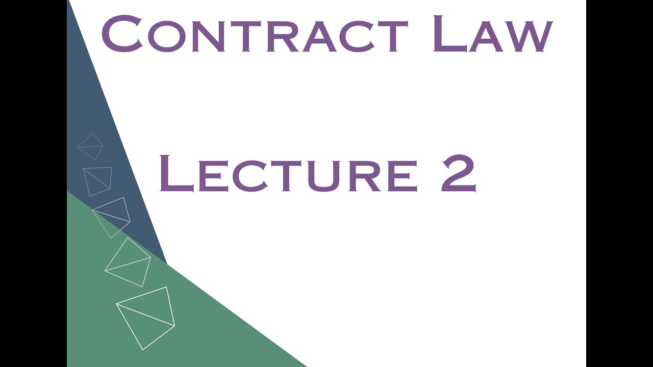 Lecutre 2 on Indian Contract Act, 1872 / What are Contracts? Interpretation Clause of ICA, 1872
