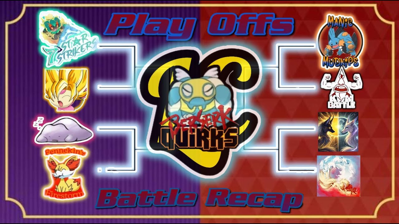 Berserk Quirks LC Draft League Playoffs!!!