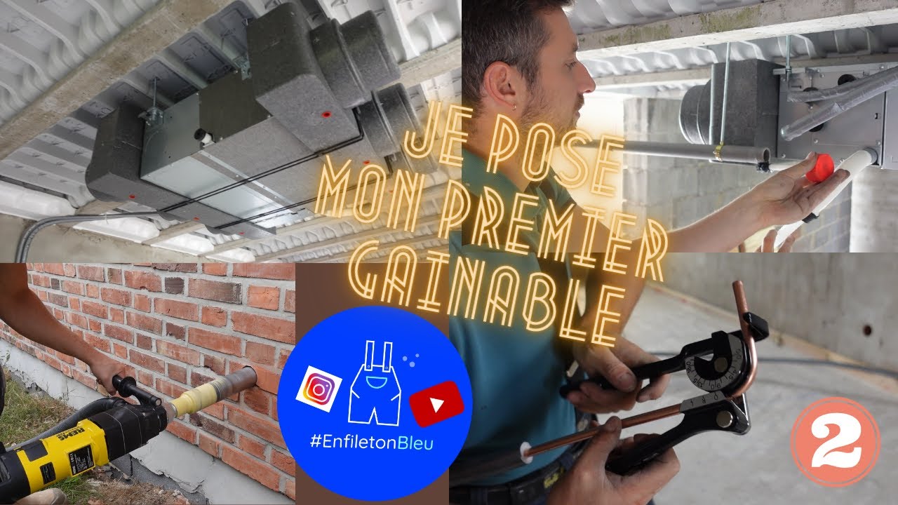 Comment je pose ma première climatisation gainable 2