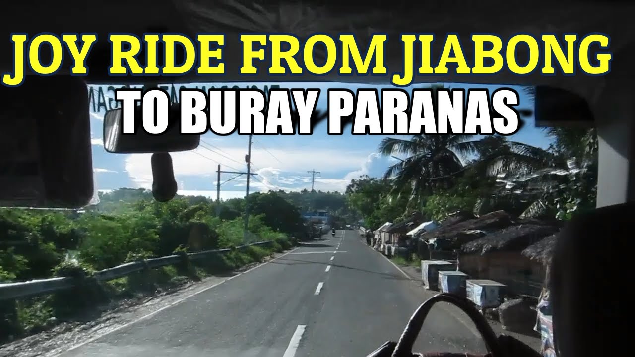 JOY RIDE FROM JIABONG TO BRY  BURAY 22