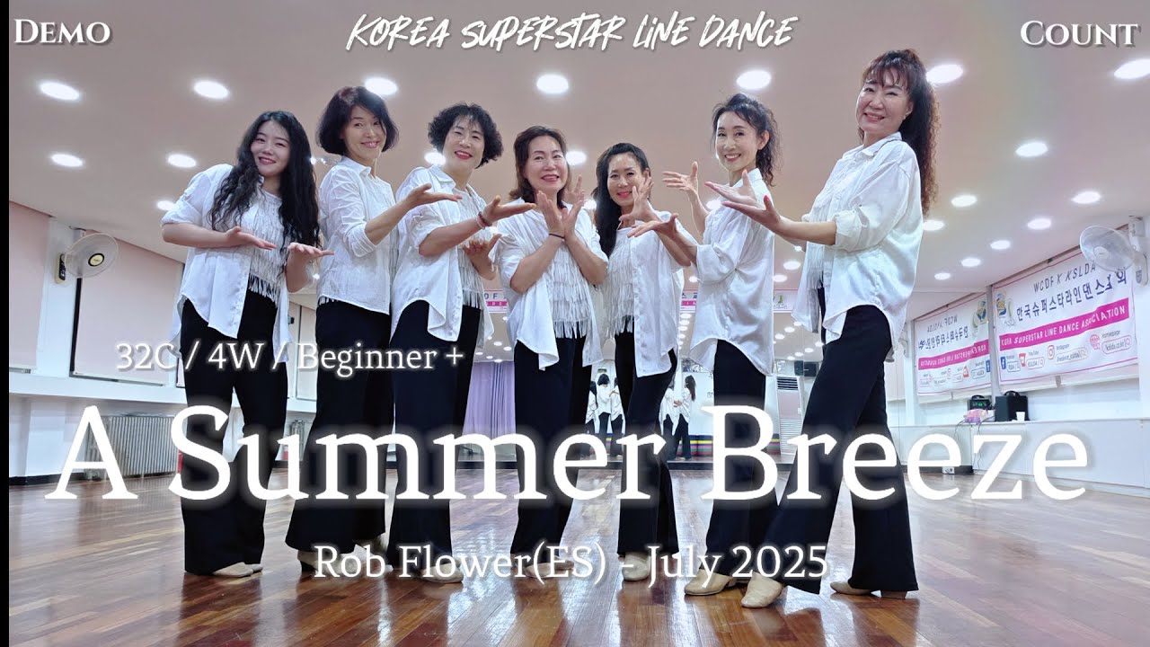 A Summer Breeze Linedance Demo & Count 초급레벨 작품 | KSLDA 한국슈퍼스타라인댄스교육협회 💎협회장 송영순