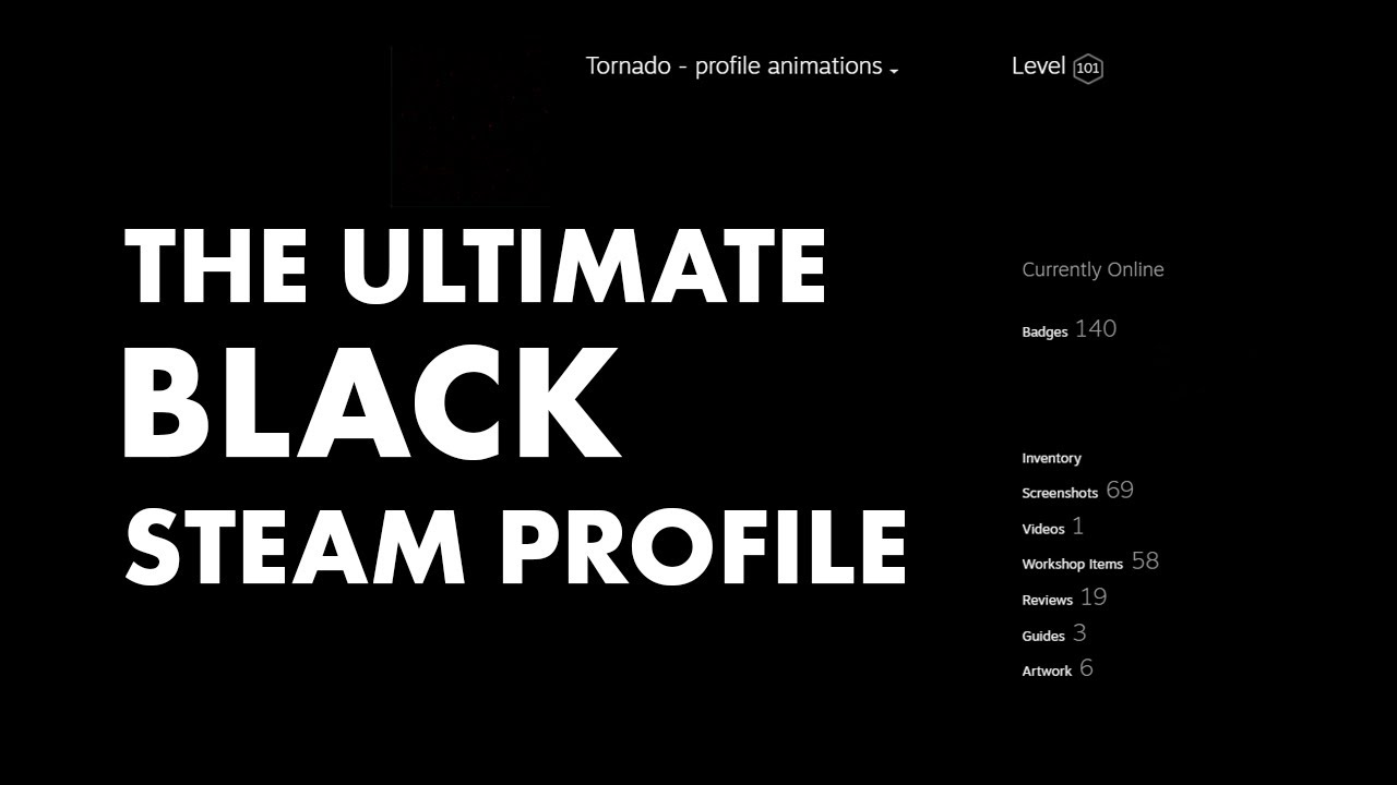 (NEW GUIDE) The Ultimate Full Black Steam Profile